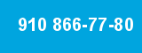 910 866-77-80 910 866-77-80